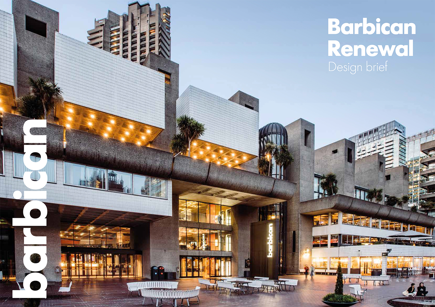 Barbican Renewal: A New Vision for a Global Icon