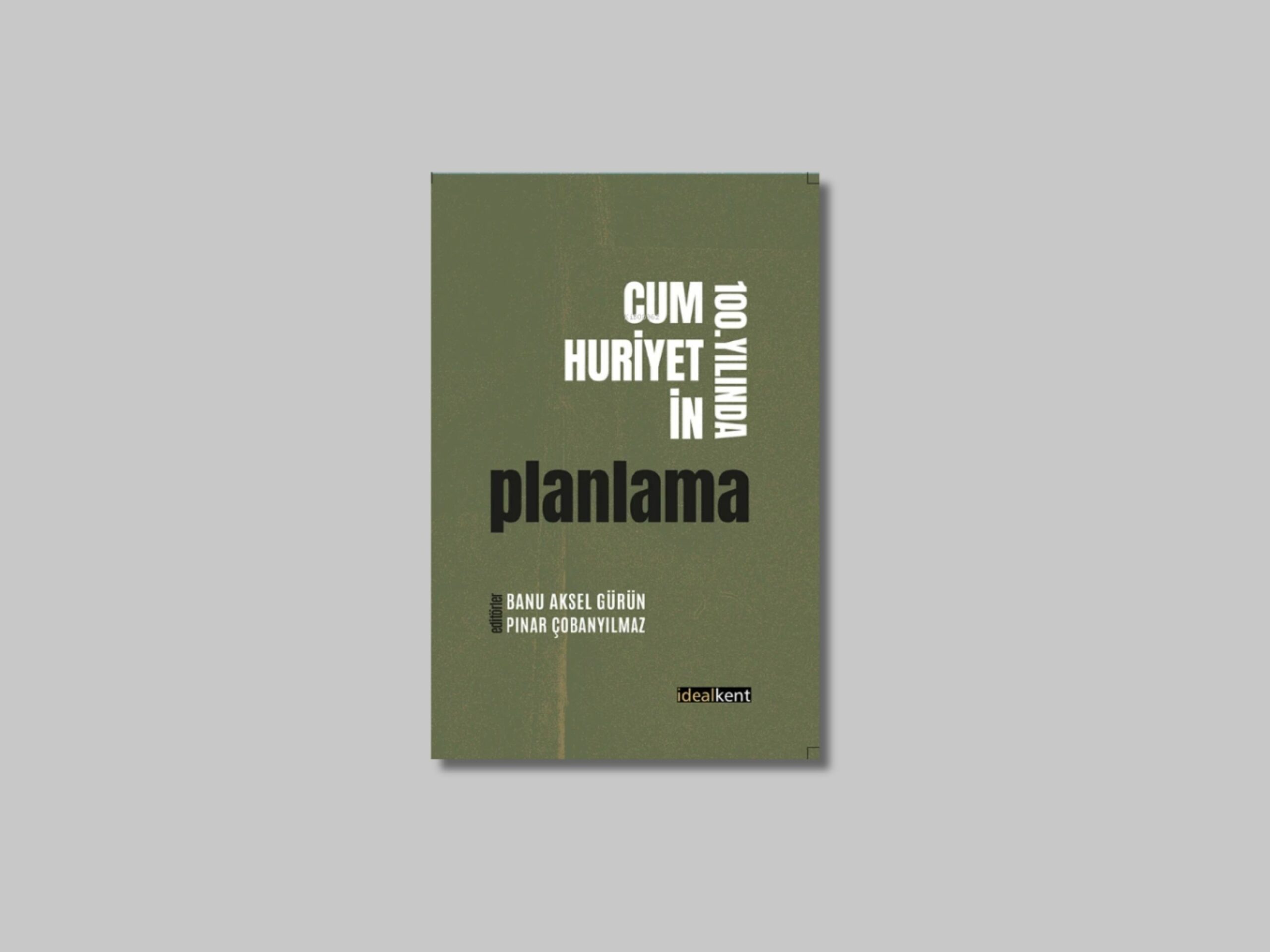 Cumhuriyetin 100. Yılında Planlama Kitabı