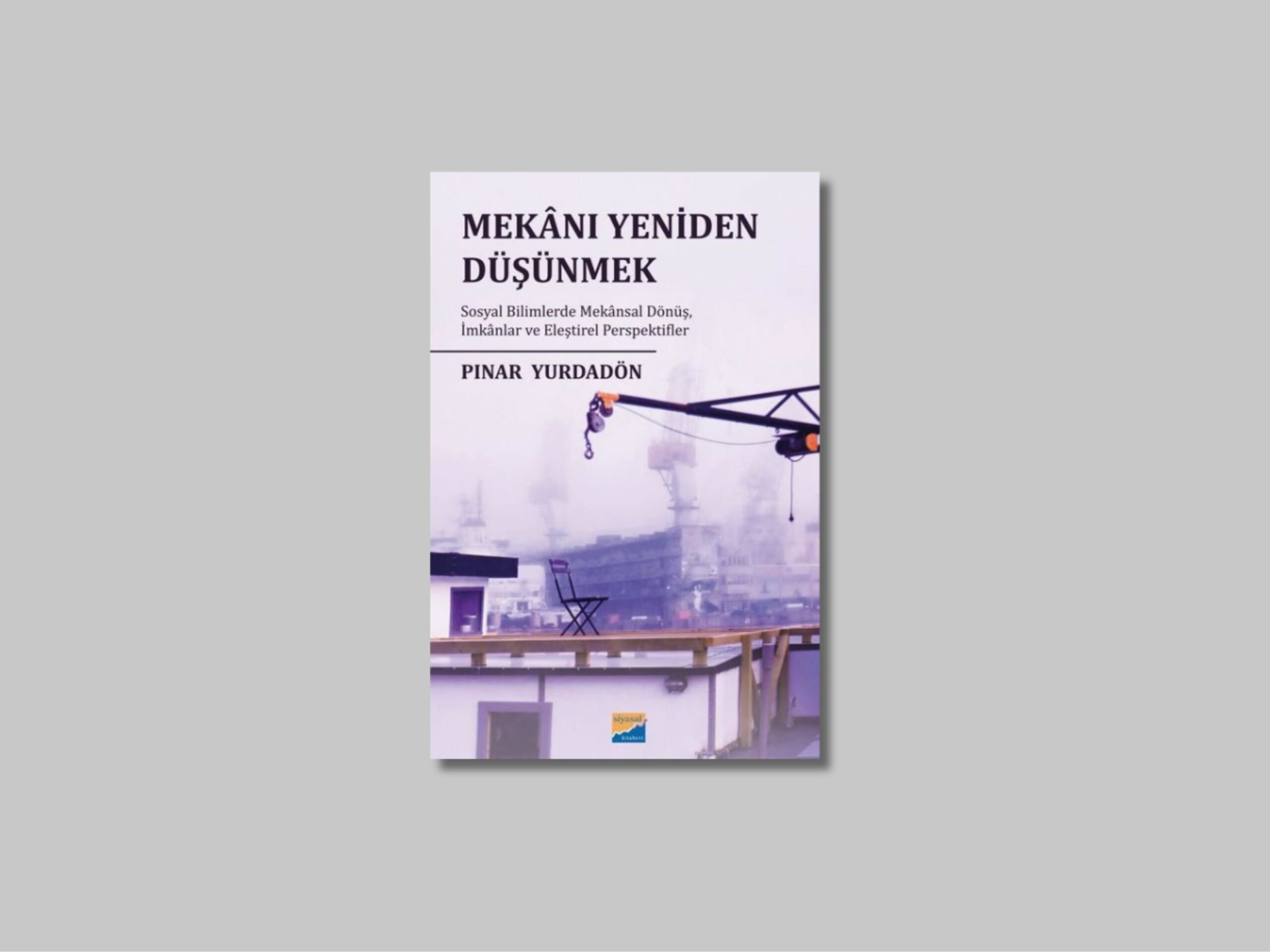 Mekânsal Dönüş Ve Sosyal Bilimler